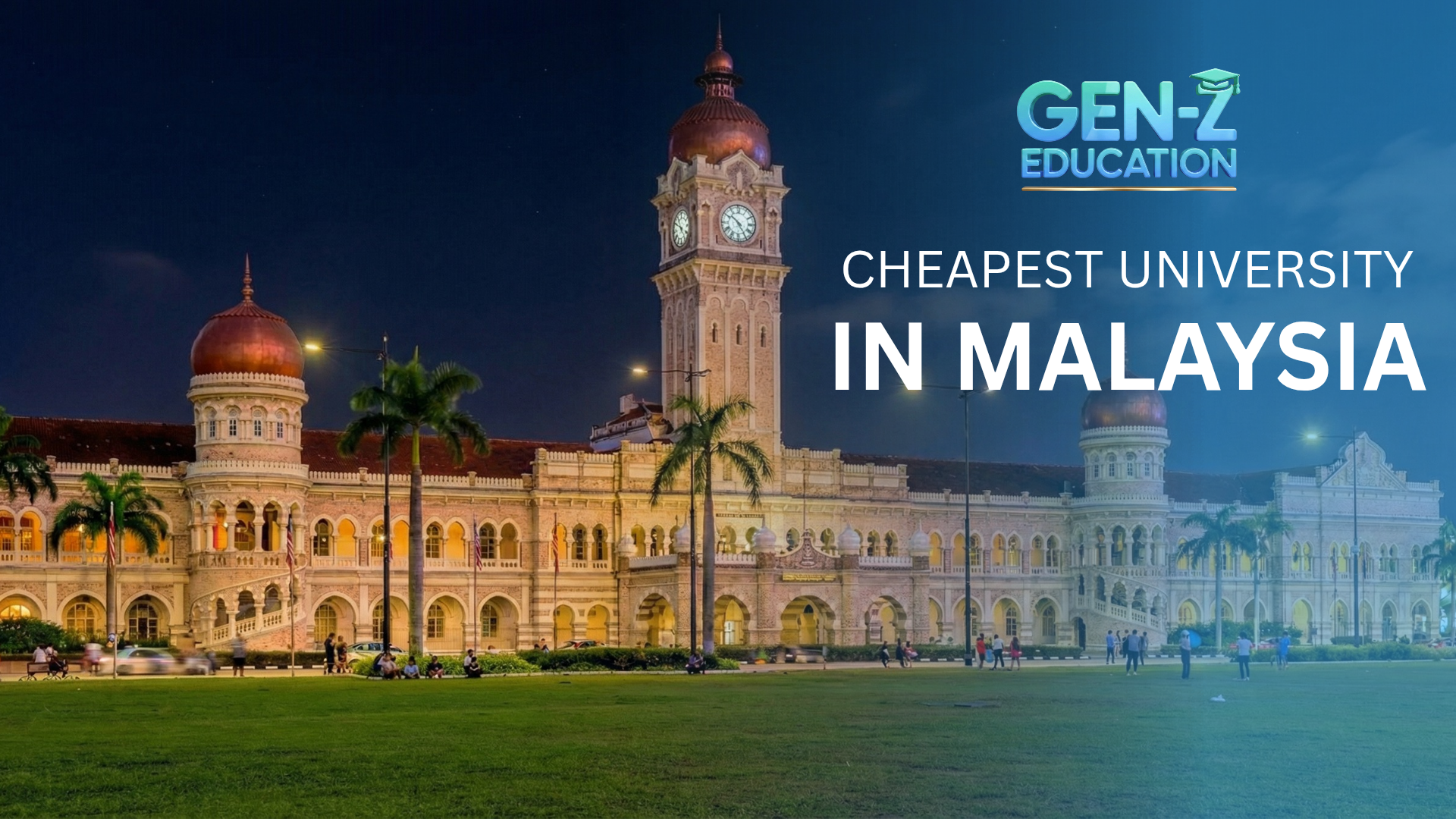 Cheapest University in Malaysia for International Students